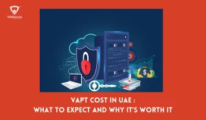 VAPT Cost in UAE