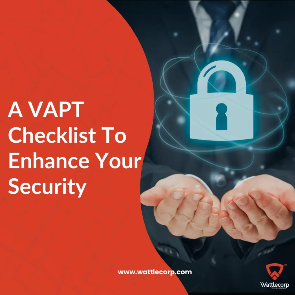A Vapt Checklist to enhance your security