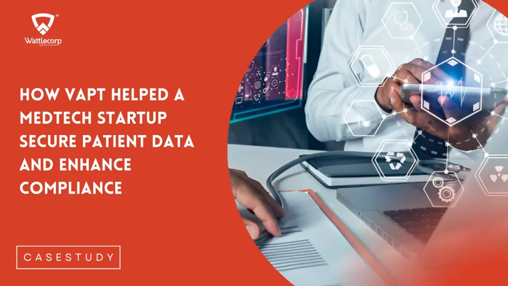 VAPT for MedTech Data Security