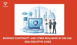 Business Continuity and Cyber Resilience UAE
